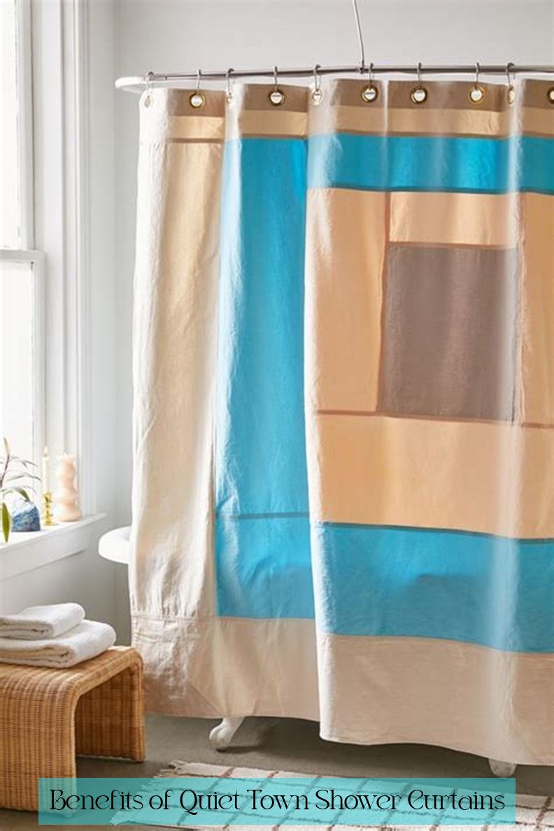 Benefits of Quiet Town Shower Curtains