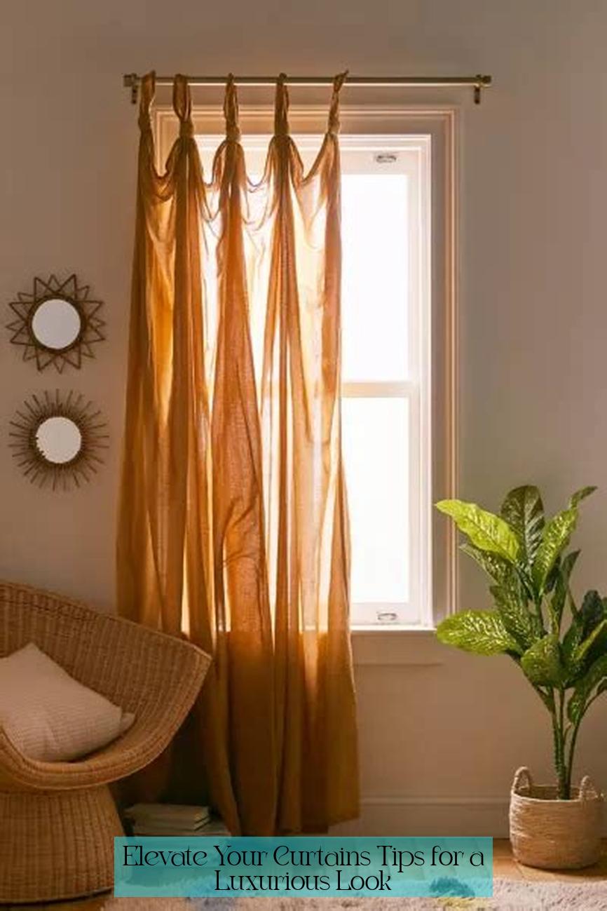 Elevate Your Curtains: Tips for a Luxurious Look