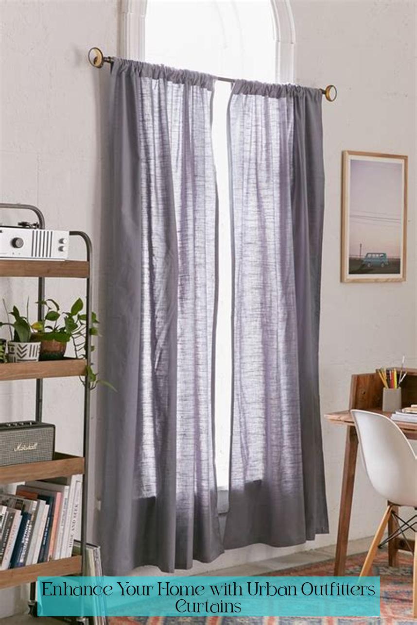 Enhance Your Home with Urban Outfitters Curtains