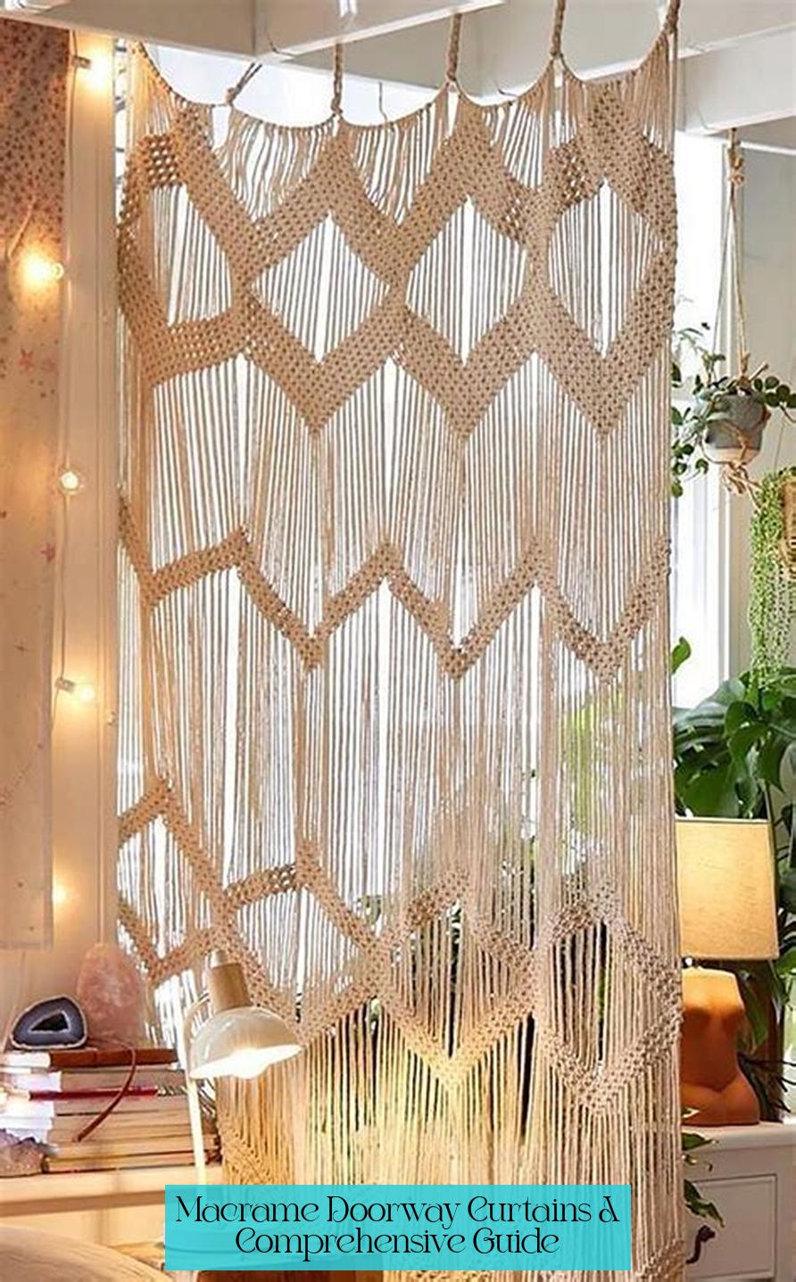Macrame Doorway Curtains: A Comprehensive Guide